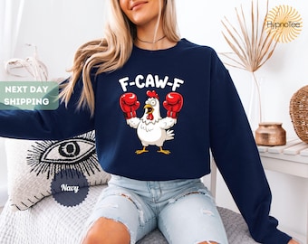 F-Caw-F Christmas Sweatshirt: Chicken Holiday Crewneck