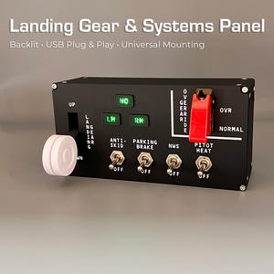 Peut inclure: Panneau de commande de train d'atterrissage et de systèmes noir avec texte blanc et boutons lumineux verts et rouges. Comprend des interrupteurs à bascule et un bouton rotatif. Le texte comprend "Landing Gear & Systems Panel".