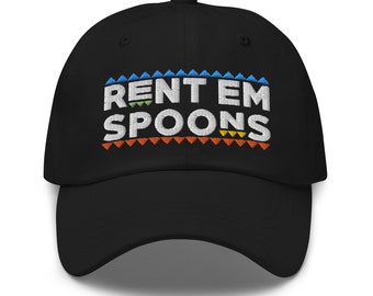 Rent Em Spoons Dad Hat