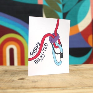 Feliz tarjeta de felicitación de cumpleaños Belay-ted / Tarjeta de cumpleaños de escalada / Cumpleaños de escalador de roca / Tarjeta de cumpleaños tardía / Tarjeta de cumpleaños tardía