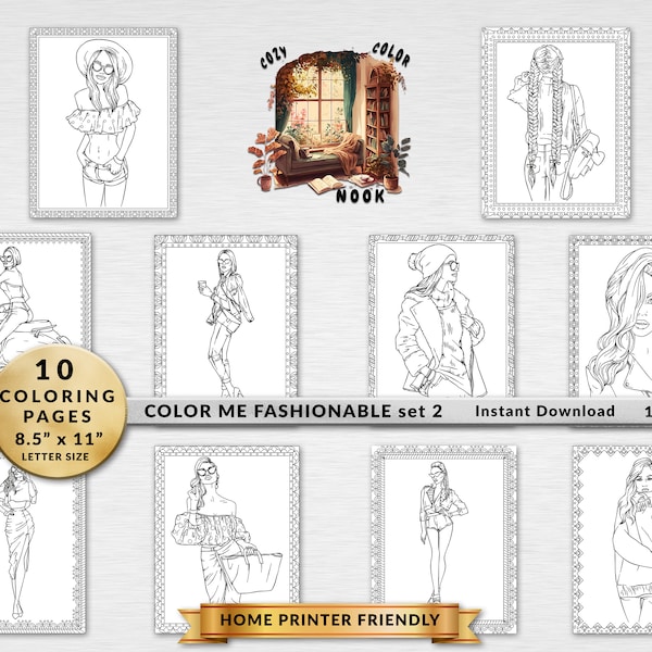 Color Me Fashionable, 10 Trendy Women Coloring Pages, Streetwear Fashionista Girls, 8.5"x11", Instant Download, Fashion Art, SET 2