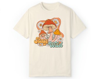 Stay Wild-skjorta, skjorta med bekväma färger, skjorta med himmelsk svamp, hippiegrafik, retro-t-shirt, skjorta med magisk svamp, retro blommig skjorta