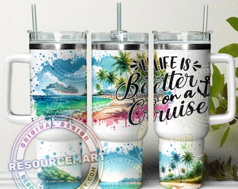40oz Cruise Life Tumbler Wrap Design, 40 ounce stanley quencher, sublimation template press, 40 oz waterslide tropical summer vacation png