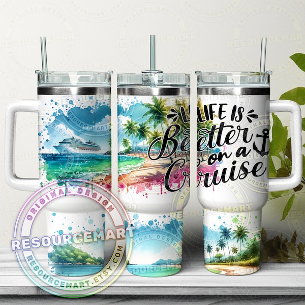 40oz Cruise Life Tumbler Wrap Design, 40 ounce stanley quencher, sublimation template press, 40 oz waterslide tropical summer vacation png