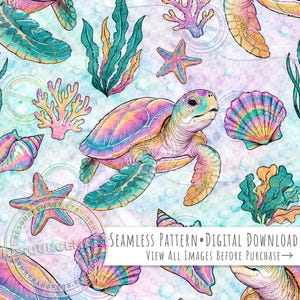 May include: Seamless digital pattern featuring colorful sea turtles, seashells, starfish, and coral on a light blue background. The design includes text that reads "SEAMLESS PATTERN • DIGITAL DOWNLOAD VIEW ALL IMAGES BEFORE PURCHASE →".