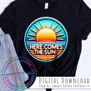 Here Comes The Sun Neon Sign PNG Sublimation File, colorful t-shirt tee, beach tote bag, libbey glass can tropical palm trees design element