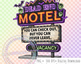 Haunted Motel Sign PNG Design, Halloween Retro Dead End Motel Neon Sign graphic for sublimation t-shirt tee shirt