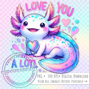 Te amo muito! Design de sublimação PNG de axolote, gráfico de camiseta pastel, arte de cartão de felicitações faça você mesmo para impressão, bolsa tote fofa de coração para crianças