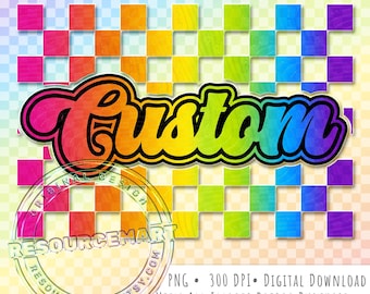 Custom / Personalized