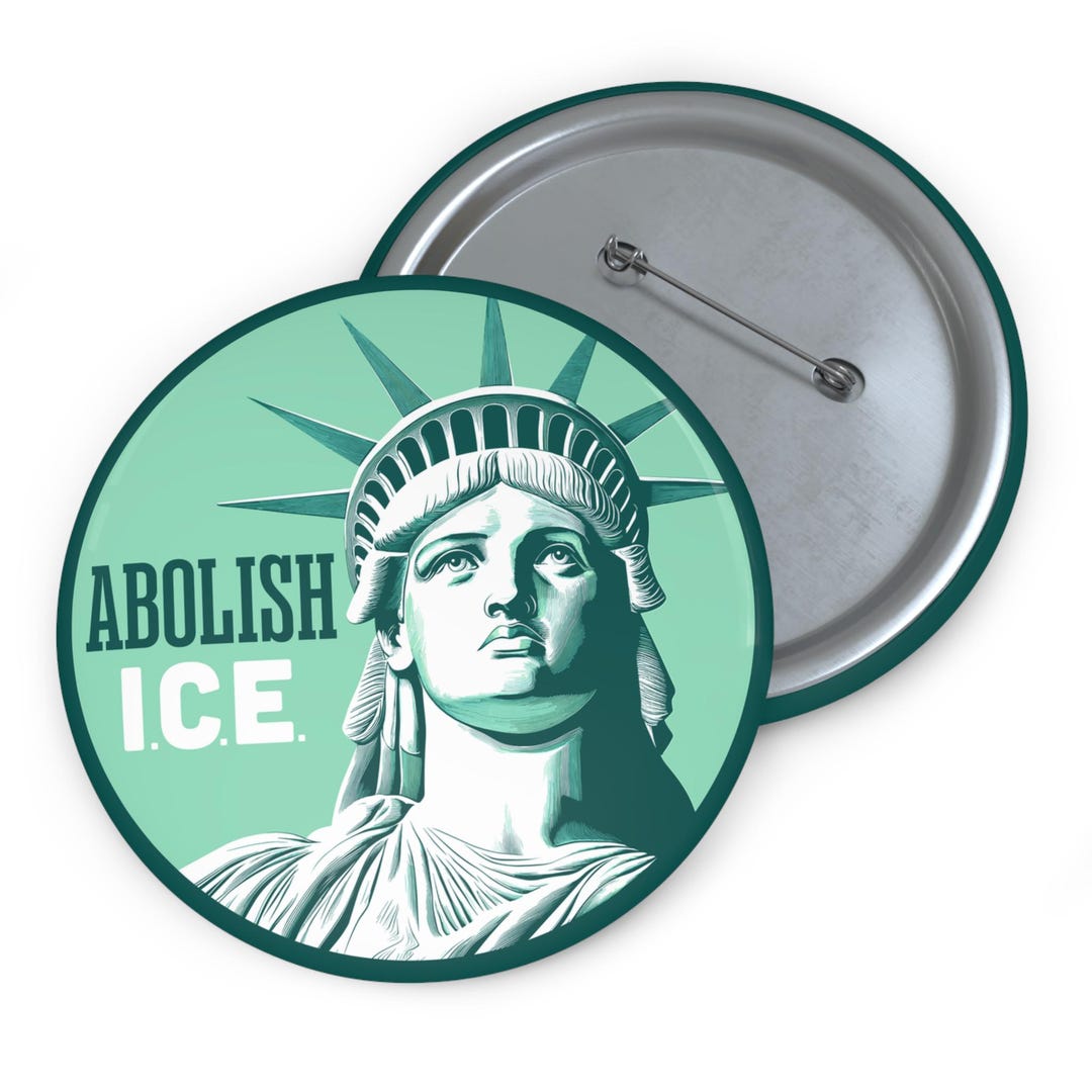 Abolish ICE Statue of Liberty Button, Pro Immigration Pin, Anti-trump ...