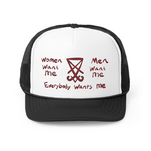 Lucifer "Women Want Me" Parody Trucker Cap