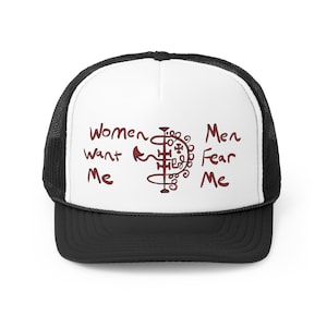 Asmodeus "Women Want Me" Parody Trucker Cap