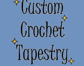 Custom Crochet Tapestry