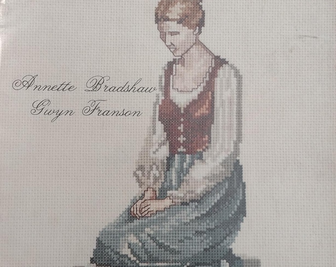 A Women's Gift Cross Stitch Design (Monuments to Womanhood Book B) by Annette Bradshaw Gwyn Franson