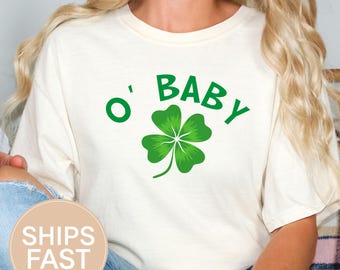 O'Baby Pregnancy Announcement Maternity St. Patrick's Day Tee Comfort Color 1717 Pregnancy Reveal