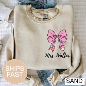 Custom Teacher Coquette Bow Sweatshirt,Personalized Teacher Name Shirt,Teacher Christmas Gift,Back To School Teacher Appreciation Sweater