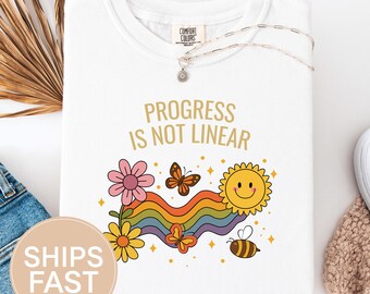 Progress Is Not Linear Teacher , Comfort Colors SPED , Mental Health Awareness, School Counselor Shirt, Special Education Gift