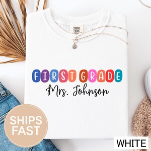 First Grade Teacher T-Shirt, Back to School Shirt, FirstGrade Teacher Tee, Custom Grade Shirt, 1st Grade Teacher Gift, Teaching Shirt