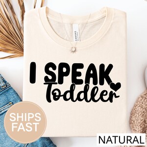 I Speak Toddler Funny Preschool Teacher, Custom Gift, Personalized Daycare Appreciation