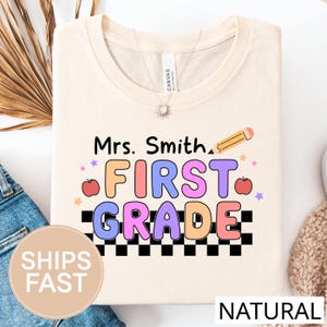 Custom First Grade Teacher Shirt, Teacher Tee, Personalized Teacher Appreciation Gift, Back to School Shirt,New Teacher Gift
