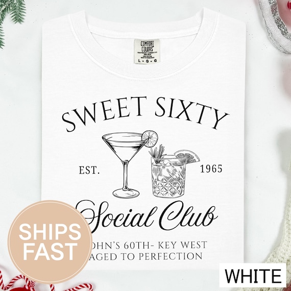 60th Birthday Personalized shirt, Custom Cocktail Social Club, Matching Girls Trip , Sixty Gift, Top, Comfort Color 1717