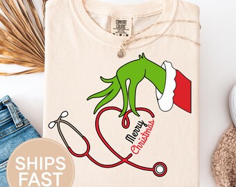 Holiday Nurse Gift, Funny Christmas Stethoscope Comfort Color 1717 Shirt, Grinch Inspired Healthcare Hero Present For Friend