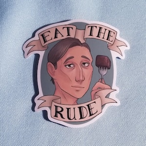 Autocollant en vinyle Eat the Rude de 3 po.