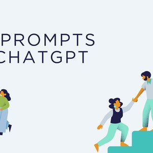 May include: Illustration of people helping each other climb a staircase. The text "250 PROMPTS ON CHATGPT" is at the top of the image.