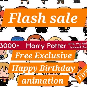 May include: A digital graphic featuring cartoon illustrations of Harry Potter characters. The image includes text overlays that read "Flash sale", "3000+ Harry Potter", "Free Exclusive", "Happy Birthday animation", and "First 50".