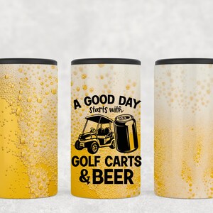 良い一日はゴルフカートとビール缶クージー、12オンス、缶断熱材で始まります