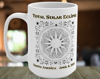 Total Eclipse Mug, 15 oz Coffee Cup, 2024 Total Solar Eclipse Collectable Gift, Eclipse Viewing Gift, Solar Eclipse Cup, Eclipse Souvenir