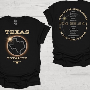 Texas Total Solar Eclipse Shirt April 8th 2024 Eclipse Party Viewing Gift Tee Path of Totality States Shirt American Solar Eclipse Shirt