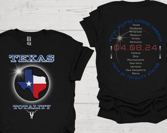 Texas Total Solar Eclipse Shirt April 8th 2024 Eclipse Party Viewing Gift Tee Path of Totality States Shirt Lone Star Solar Eclipse Shirt