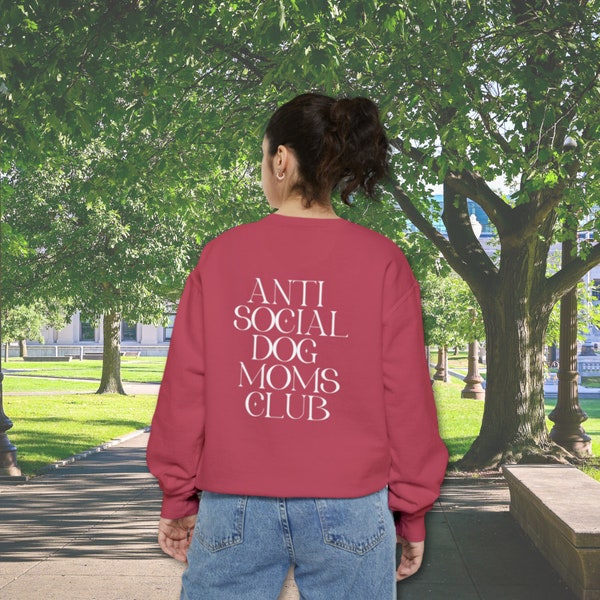Anti-Social Dog Mom Club Comfort Colors Sweatshirt