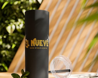 El Nueve -  Skinny Tumbler with Straw, 20oz