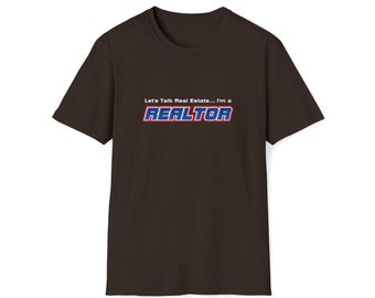 Let's Talk Real Estate - Unisex Softstyle T-Shirt