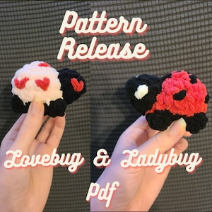 May include: A crochet pattern for a lovebug and a ladybug. The pattern is available as a PDF download. The lovebug is pink with red hearts and black accents. The ladybug is red with black spots and white accents.