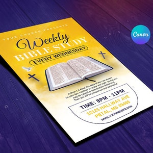 May include: A yellow flyer with a white border advertising a weekly bible study. The flyer features an open bible, a dove, and two crosses. The text reads "Weekly Bible Study Every Wednesday" and includes the time, date, and location of the study.