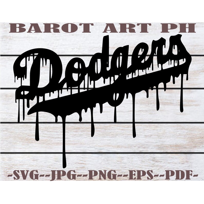 Dodgers Drip Dropped SVG JPG PNG Eps Pdf Dodgers Baseball Etsy