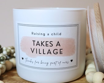 It Takes a Village Candle Personalized Gift, Thank You Candle, Teacher Gift, Nanny Gift, Daycare/Babysitter Gift, Coach Gift, Wood Wick 14oz