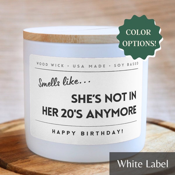 Not in your 20s Anymore Candle, Funny 30th Birthday Gift, Personalized 30th Birthday Gift, Thirtieth Birthday Gift for Women Birthday Candle