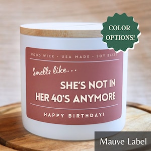 Not in your 40s Anymore Candle, Funny 50th Birthday Gift, Personalized 50th Birthday Gift, Fiftieth Birthday Gift for Women, Birthday Candle