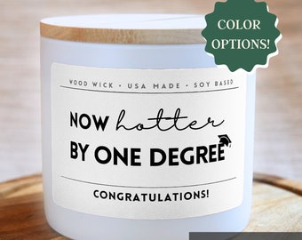 Bougie maintenant plus chaude par un degré, cadeau drôle de remise des diplômes de maître ou de célibataire, personnalisé, cadeau de remise de diplôme de doctorat, cadeau de diplômé universitaire pour elle