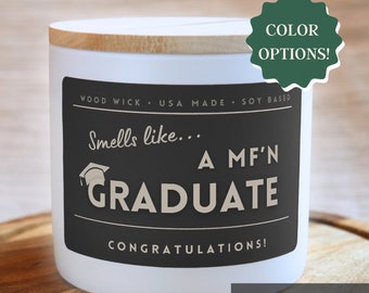 Smells Like a MF'n Graduate Candle, Funny Masters or Bachelors Graduation Gift, Personalized, PHD Graduation Gift, College Grad Gift for Her