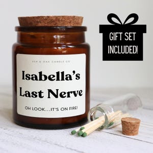 Letzter Nerv Kerze, personalisierte Kerze Geschenk, lustige Kerze, Geschenk für sie, Benutzerdefinierte Name Kerze, lustiges Geschenk, letzte Nerv Geschenk, Mutter Geschenk, BFF Geschenk
