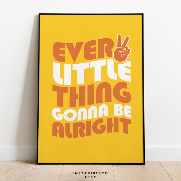 Every Little Thing Gonna Be Alright Bob Marley Lyrics Printable Art, Positive, Digital Download, Inspiring Hippie, Retro Decor, Reggae Music