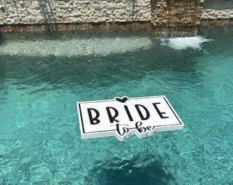 Bride to Be Floating Foam Pool Decor, Bridal Shower Signage, Outdoor Party Decorations for Pool