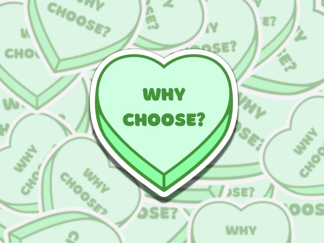 Why Choose Trope Candy Heart Sticker Reading Vinyl Sticker Smutty Why choose trope candy heart sticker reading vinyl sticker smutty