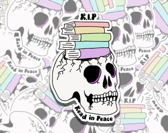 RIP Read in Peace Sticker, Cute Bookish Skull Vinyl Sticker, Gift for Bookworm Friend, Funny Sticker for Kindle Laptop Water Bottle Journal