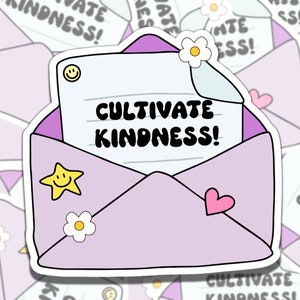 Cultivate Kindess Note Colorful Mental Health Sticker, Affirmation Sticker, Gift for Friend,  Sticker for Kindle Laptop Water Bottle Journal